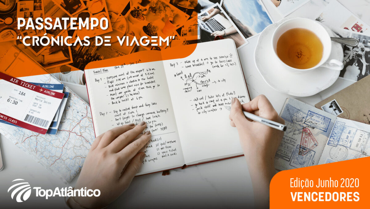 Vencedores Passatempo Crónicas de Viagem – Edição de Junho