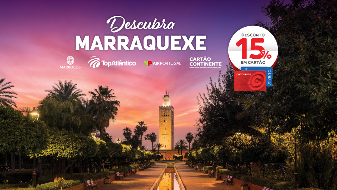 Quer descobrir Marraquexe? Esta é a melhor oportunidade do ano