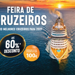 Feira de Cruzeiros Top Atlântico 2026: descontos, destinos e ofertas para 2027